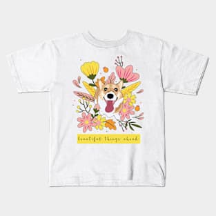 Spring Corgi - Beautiful Things Ahead Kids T-Shirt